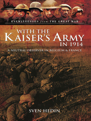 cover image of With the Kaiser's Army in 1914